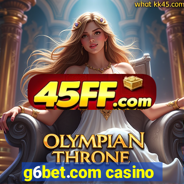 g6bet.com casino